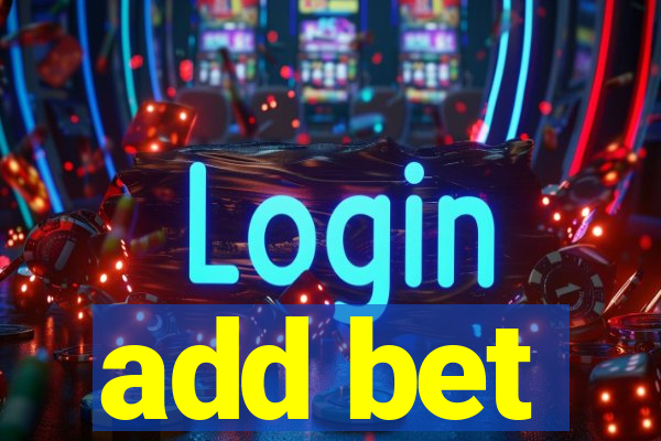 add bet